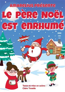 Affiche de Le Père Noël est enrhumé