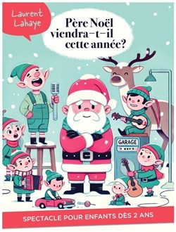 Affiche de Père Noël viendra-t-il cette année ?