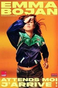 Affiche de Emma Bojan dans Attends moi, j'arrive