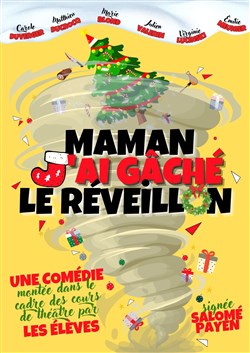 Affiche de Maman j'ai gâché le réveillon
