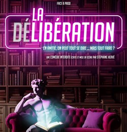 Affiche de La Délibération