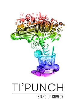 Affiche de Ti'Punch - Comedy Club