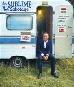Affiche de Yohann Metay dans Le sublime sabotage