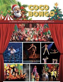 Affiche de Coco Bongo, le spectacle de Noël à partager en famille