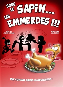 Affiche de Sous le sapin... Les emmerdes !