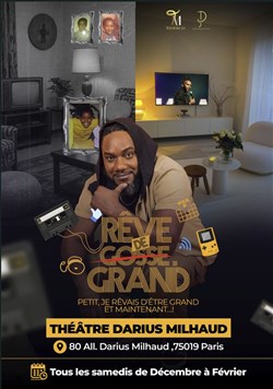 Affiche de M'Rick Amokila dans Rêve de grand