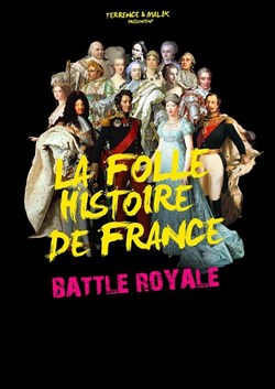 Affiche de Battle Royale | La folle histoire de France