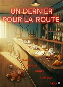 Affiche de Un dernier pour la route