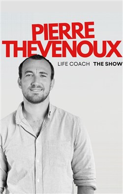 Affiche de Pierre Thevenoux dans Life coach