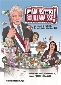 Affiche de Les mains dans la bouillabaisse