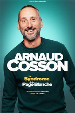Affiche de Arnaud Cosson dans Le syndrome de la page blanche