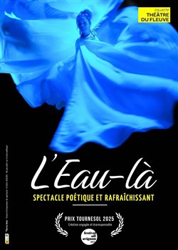 Affiche de L'Eau-là
