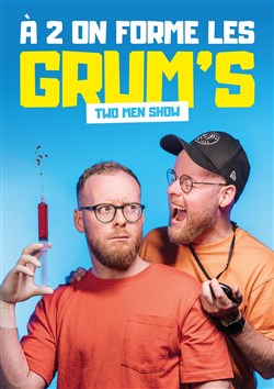 Affiche de À 2 on forme les Grum's