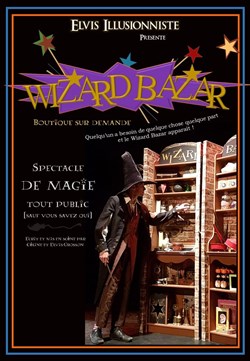 Affiche de Wizard Bazar