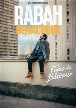 Affiche de Rabah Benachour dans Figue de barbarie