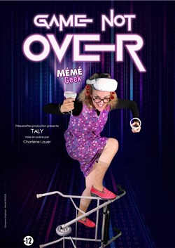 Affiche de Mémé Geek dans Game not over