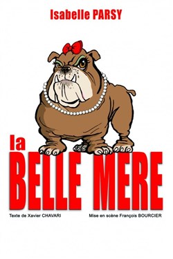 Affiche de Isabelle Parsy dans La belle mère