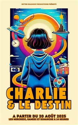 Affiche de Charlie et le Destin