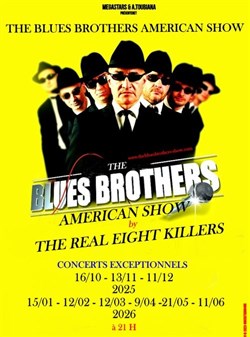 Affiche de The Blues Brothers American Show by The Real Eight Killers