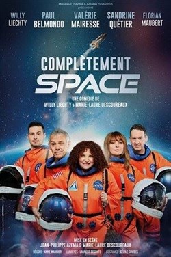 Affiche de Complètement Space | avec Valérie Mairesse, Paul Belmondo et Sandrine Quétier