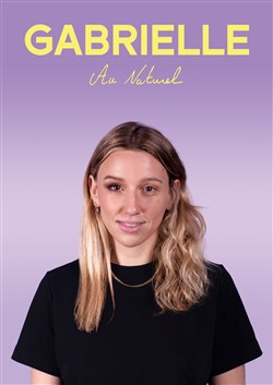 Affiche de Gabrielle Giraud dans Gabrielle au naturel