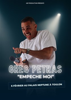 Affiche de Greg Petras dans Empêche-moi !