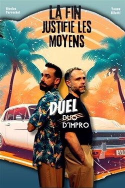 Affiche de Improvidence hors les murs : La fin justifie les moyens
