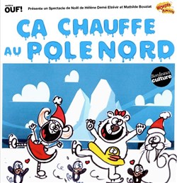 Affiche de Ça chauffe au Pôle Nord