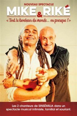 Affiche de Mike et Riké dans Tout le bonheur du monde... ou presque !