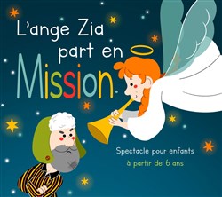 Affiche de L'ange Zia part en mission