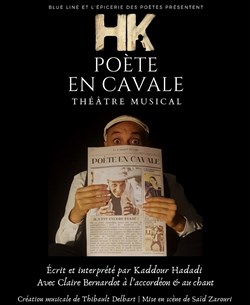 Affiche de HK, poète en cavale