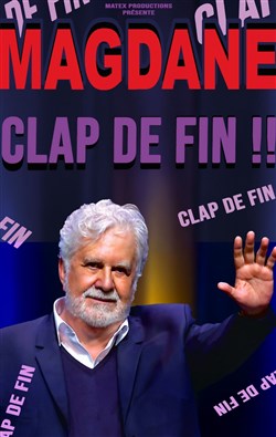 Affiche de Roland Magdane dans Clap de fin !