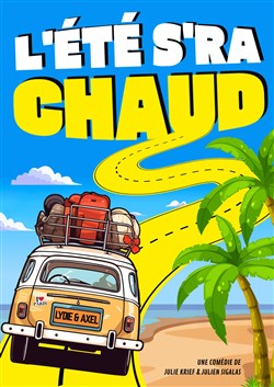 Affiche de L'été s'ra chaud