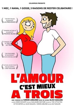 Affiche de L'amour, c'est mieux à 3