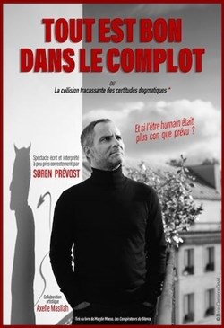 Affiche de Sören Prévost dans Tout est bon dans le complot