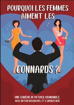 Affiche de Pourquoi les femmes aiment les connards ?