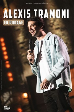 Affiche de Alexis Tramoni | En rodage