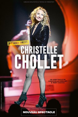 Affiche de Christelle Chollet dans 20 ans déjà