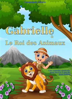 Affiche de Gabriel et le roi des animaux