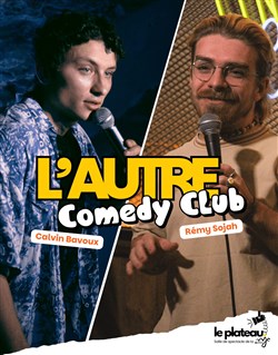 Affiche de L'autre Comedy Club - 2 x 30 minutes avec Calvin et Rémy Sojah
