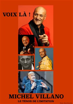 Affiche de Michel Villano dans Voix là !