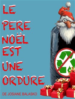 Affiche de Le Père Noël est une ordure