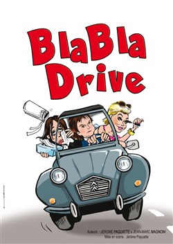 Affiche de Bla bla drive