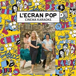 Affiche de L'Ecran Pop Cinéma-Karaoké : Mamma Mia !