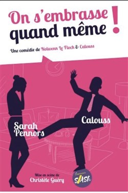 Affiche de On s'embrasse quand même !