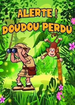 Affiche de Alerte ! Doudou perdu