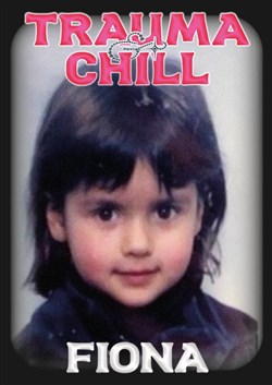 Affiche de Fiona dans Trauma and Chill