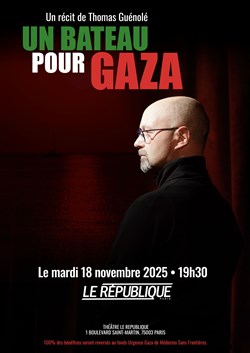 Affiche de Thomas Guénolé dans Un bateau pour Gaza