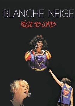 Affiche de Blanche neige règle ses contes