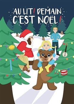 Affiche de Au Lit ! Demain c'est Noël !